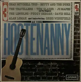 Chad Mitchell Trio - At The Hootenanny Volume 3