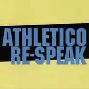 Psychedeliasmith, Athletico Borough Upsetters, Selectah - Athletico Re-Speak