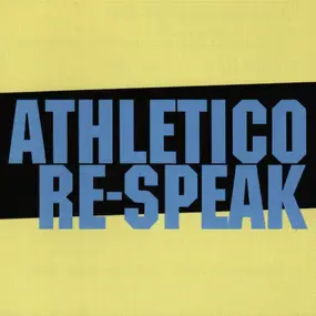 Psychedeliasmith - Athletico Re-Speak