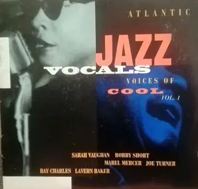 Various Artists - Atlantic Jazz Vocals - Voices Of Cool Vol. 1