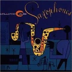 Various Artists - Atlantic Jazz:Saxophones