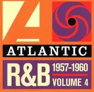 The Coasters / The Bobbettes a.o. - Atlantic R&B 1947-1974 - Volume 4: 1957-1960