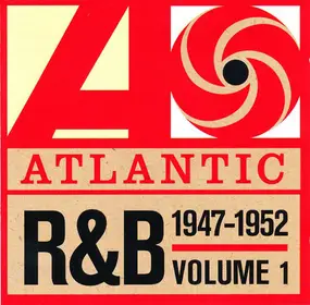 Joe Morris - Atlantic R&B 1947-1974  -  Volume 1: 1947-1952