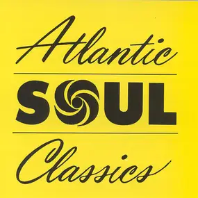 Sam & Dave - Atlantic Soul Classics
