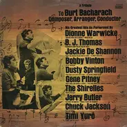 Vinton, Warwick, a.o. - A Tribute To Burt Bacharach Composer, Arranger, Conductor