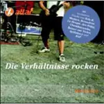 Spillsbury,Jan Delay,Madsen,Irie Révoltés,u.a - Die Verhältnisse Rocken - 10 Jahre
