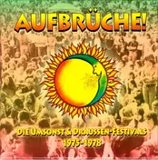 Hammerfest - Aufbrüche! (Die Umsonst & Draussen-Festivals 1975-1978)