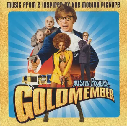 Beyonce, Smash Mouth, Britney Spears a.o. - Austin Powers In Goldmember (Music From & Inspired By The Motion Picture)