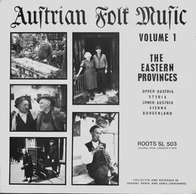 Various Artists - Austrian Folk Music Volume 1 - The Eastern Provinces (Upper Austria, Styria, Lower Austria, Vienna,