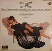 Various - Aus Salon Und Séparee - Pikante Chansons Und Sentimentale Lieder Von Gestern Und Vorgestern