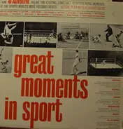 Duke Snider a.o. - Autolite Presents Great Moments In Sports