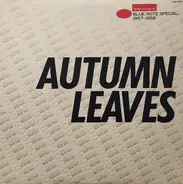 Various - Autumn Leaves - Blue Note Special 1957 - 1958