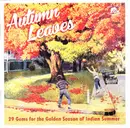 CD - Various - Autumn Leaves (29 Gems For The Golden Season Of Indian Summer)