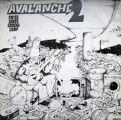 The Real Deal - Avalanche 2 Swiss Underground Comp.