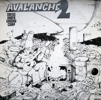 Real Deal / X-Large / Zot a.o. - Avalanche 2 Swiss Underground Comp.
