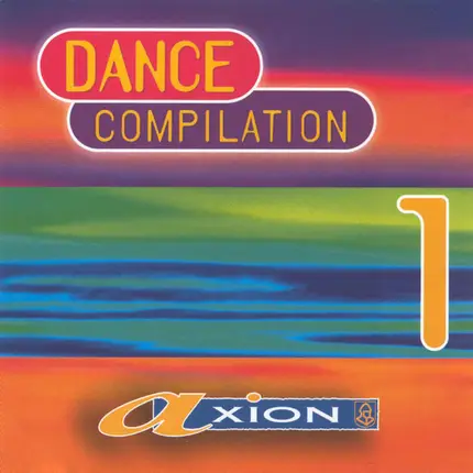 Gusto / LL Cool J / U96 - Axion Dance Compilation 1