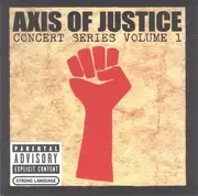 CD & DVD - Serj Tankian, Pete Yorn, a.o - Axis Of Justice: Concert Series - Volume 1