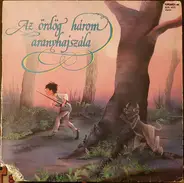 Kopetty Lia / Detre Annamária a.o. - Az Ördög Három Aranyhajszála