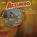 LP - Italy Pop - Azzurro - Die Top 20 Super Hits Aus Italien