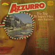 LP - Italy Pop - Azzurro - Die Top 20 Super Hits Aus Italien