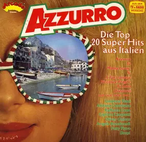 Umberto Tozzi - Azzurro Die Top 20 Super Hits Aus Italien