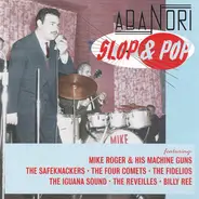 Mike Roger, The Reveilles a.o. - Abanori - Slop & Pop