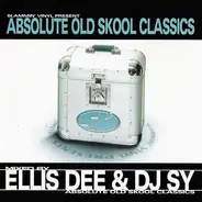 Various - Absolute Old Skool Classics