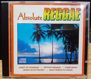 The In Crowd / Jackie Edwards / Gregory Isaacs a.o. - Absolute Reggae