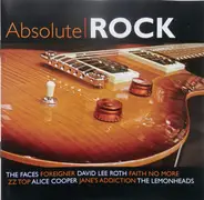 The Faces / ZZ Top / Foreigner / Faith No More a.o. - Absolute Rock