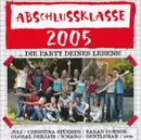 CD - Global Deejays ; Ashlee Simpson ; Sarah Connor ; Melanie C - Abschlussklasse 2005