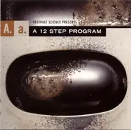 Baldin Brothers, Terminal-3, Zimar, ... - Abstract Science Presents A. A. [Audio Anonymous] - A 12 Step Program
