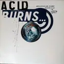 12inch Vinyl Single - Rob Acid, Rai & The Strudels, Madonna 303, Redline 7, Digital Dirt Inc - Acid Burns Cologne Vol. 1