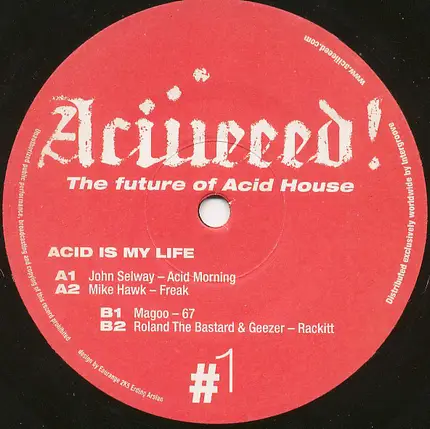 John Selway, Mike Hawk, a.o. - Acid Is My Life