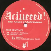 John Selway - Acid Is My Life