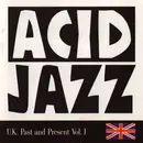 CD - The K collective, The Vibraphonics,  D. Influence - Acid Jazz U.K. Past And Present Vol. 1
