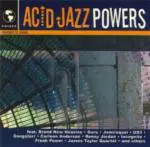 The Brand New Heavies / Jamiroquai / Diana Brown & Barrie K Sharpe - Acid Jazz Powers
