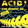 LP - Noise Boys, Brain Storm and many more - Acid! The Worst Of...