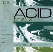 DJ A.M., Cro-Mag, Native... - Acid Traxx Volume 6