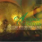 CD - Emiel van Dijk / Claus Boesser-Ferrari / Jacques Stotzem - Acoustic Christmas (Guitar Instrumentals)