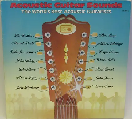 Leo Kottke / Peter Lang / Marcel Dadi a.o. - Acoustic Guitar Sounds / The World's Best Acoustic Guitarists