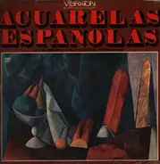 Various - Acquarelas Españolas