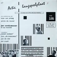 Annie De Reuver, Max Van Praag, Orkest Jan Corduwener a.o. - Actie Langspeelplaat