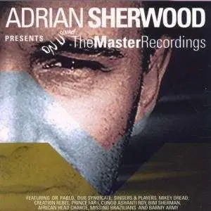 Creation Rebel,Singers & Players,Bim Sherman, u.a - Adrian Sherwood presents: The Master Recordings
