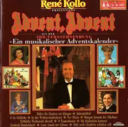 LP - René Kollo - Advent, Advent · René Kollo Präsentiert Aus Der ARD-Fernsehsendung: Ein Musikalischer Adventskalender