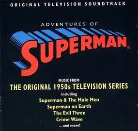 Various Artists - Adventures Of Superman - The Original 1950's Television Series