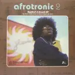 Various - Afrotronic 2 Limited EP