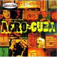 Mario Bauzá & His Afro-Cuban Jazz Orchestra a.o. - The Jazz Roots Of Afro-Cuba