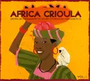 CD - Chico Montenegro, Elias Dia Kimuezo, Rei Massano a.o. - Africa Crioula Vol. 1 - still sealed