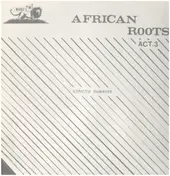 Wackies Rhythm Force - African Roots Act 3