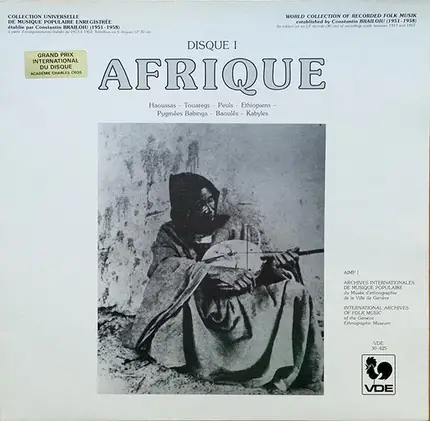 Field Recordings of Africa - Afrique Disque 1 (Haoussas - Touaregs - Peuls - Ethiopiens - Pygmés Babinga - Baoulés - Kabyles)